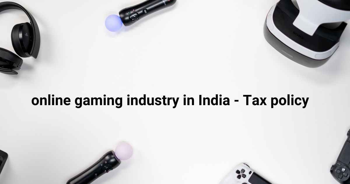 Online Gaming to Attract Investment with Finalized Tax Policy
